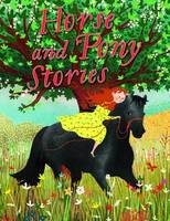 Book Cover for Horse and Pony Stories by Victoria Parker, Jessica Courtney-Tickle