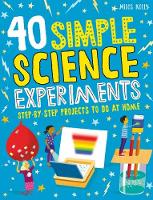 Book Cover for 40 Simple Science Experiments by Chris Oxlade