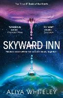 Book Cover for Skyward Inn by Aliya Whiteley