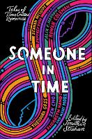 Book Cover for Someone in Time by Nina Allan, Zen Cho, Rowan Coleman