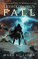 Book Cover for Homecoming's Fall by Mark de Jager