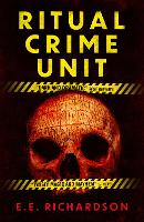 Book Cover for Ritual Crime Unit by E. E. Richardson