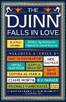 Book Cover for Djinn Falls in Love and Other Stories by Neil Gaiman, Amal El-Mohtar, Catherine King, Claire North