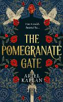 Book Cover for The Pomegranate Gate by Ariel Kaplan