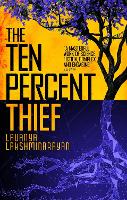 Book Cover for The Ten Percent Thief by Lavanya Lakshminarayan
