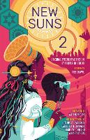 Book Cover for New Suns 2 by Daniel H. Wilson, K. Tempest Bradford, Darcie Little Badger