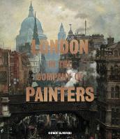 Book Cover for London in the Company of Painters by Richard Blandford