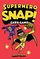 Book Cover for Superhero Snap! by Jason Ford