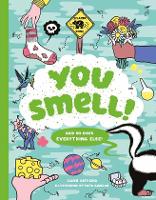 Book Cover for You Smell!:(and so does everything else) by Clive Gifford