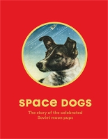 Book Cover for Space Dogs by Martin Parr