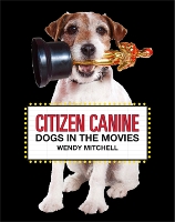 Book Cover for Citizen Canine by Wendy Mitchell
