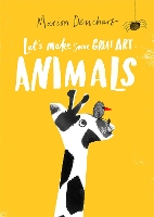 Book Cover for Let's Make Some Great Art: Animals by Marion Deuchars