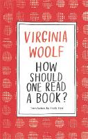 Book Cover for How Should One Read a Book? by Virginia Woolf, Sheila Heti