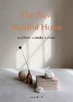 Book Cover for The New Mindful Home by Joanna Thornhill