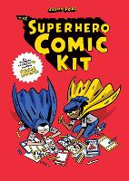 Book Cover for The Superhero Comic Kit by Jason Ford