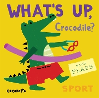 Book Cover for What's Up Crocodile? by Child's Play