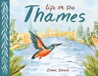 Book Cover for Life on the Thames by Emma Shoard