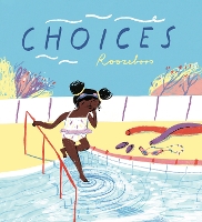 Book Cover for Choices by Roozeboos