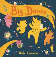 Book Cover for Big Dance by Aoife Greenham