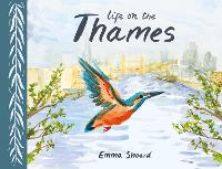 Book Cover for Life on the Thames by Emma Shoard