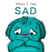 Book Cover for When I Feel Sad by Child's Play