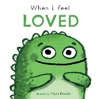Book Cover for When I Feel Loved by Child's Play