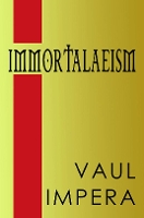 Book Cover for Immortalaeism by Vaul Impera