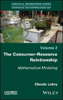 Book Cover for The Consumer-Resource Relationship by Claude Lobry