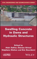 Book Cover for Swelling Concrete in Dams and Hydraulic Structures by Alain Sellier