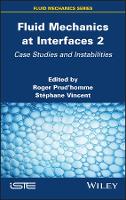 Book Cover for Fluid Mechanics at Interfaces 2 by Roger Prudhomme