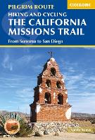 Book Cover for Hiking and Cycling the California Missions Trail by The Reverend Sandy Brown