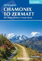 Book Cover for Trekking Chamonix to Zermatt by Kev Reynolds