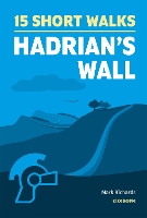 Book Cover for Short Walks Hadrian's Wall by Mark Richards