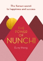 Book Cover for The Power of Nunchi by Euny Hong