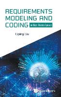 Book Cover for Requirements Modeling And Coding: An Object-oriented Approach by Liping The Univ Of Akron, Usa Liu