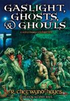 Book Cover for Gaslight, Ghosts & Ghouls by Stephen Jones