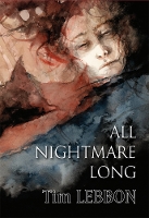 Book Cover for All Nightmare Long by Tim Lebbon