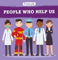 Book Cover for A Focus On...people Who Help Us by John Wood