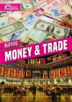 Book Cover for Mapping Money & Trade by Madeline Tyler