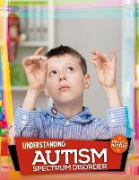 Book Cover for Understanding Autism Spectrum Disorder by Holly Duhig, Drue Rintoul