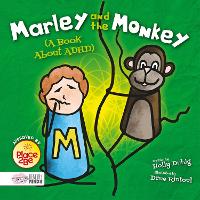 Book Cover for Marley and the Monkey (A Book About ADHD) by Holly Duhig