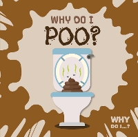 Book Cover for Why Do I Poo? by Kirsty Holmes