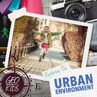 Book Cover for Exploring the Urban Environment by Holly Duhig