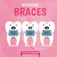 Book Cover for Wearing Braces by Harriet Brundle
