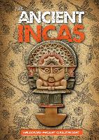 Book Cover for The Ancient Incas by Madeline Tyler