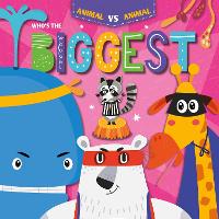 Book Cover for Who's the Biggest? by Kirsty Holmes, Danielle Rippengill