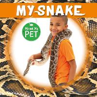 Book Cover for My Snake by William Anthony, Jasmine Pointer
