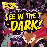 Book Cover for See in the Dark! by Emilie Dufresne