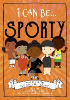 Book Cover for I Can Be... Sporty by Shalini Vallepur