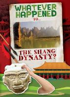 Book Cover for The Shang Dynasty by Kirsty Holmes